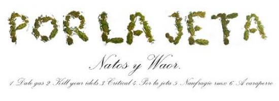 Natos y Waor - Por la jeta